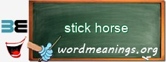 WordMeaning blackboard for stick horse